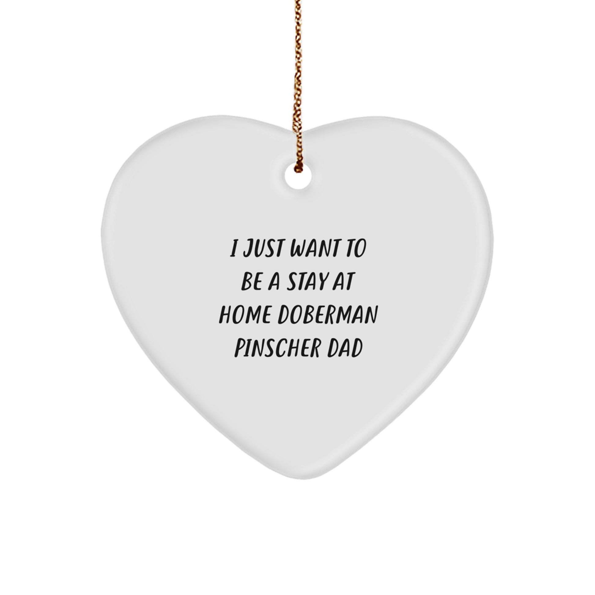 Funny Doberman Pinscher Dog Heart Ornament Gifts from Dad to His Favorite Family Member This Christmas - Image 1