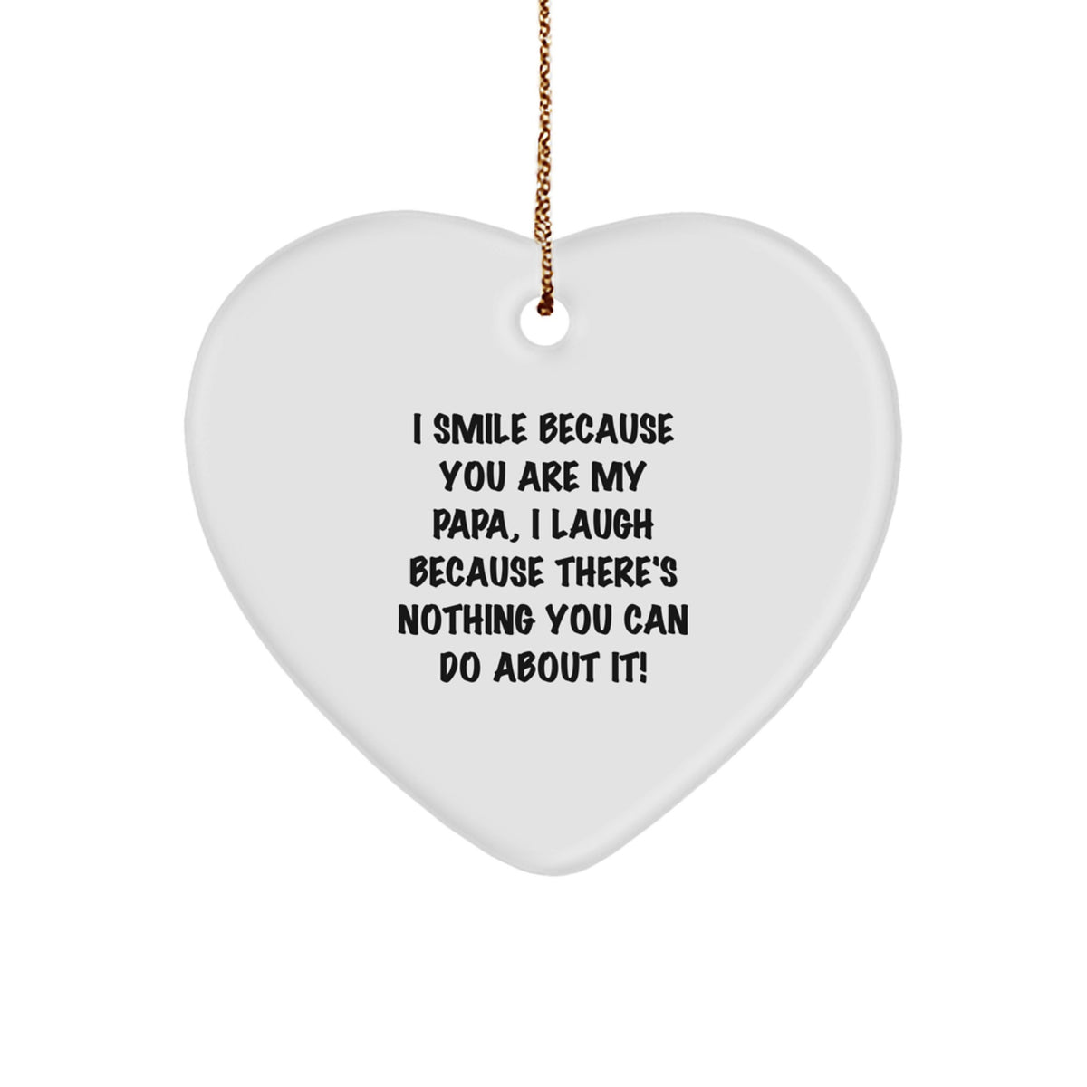 Papa Keepsake Christmas Ornament for Him Gift I Smile You Are My Papa - Image 1