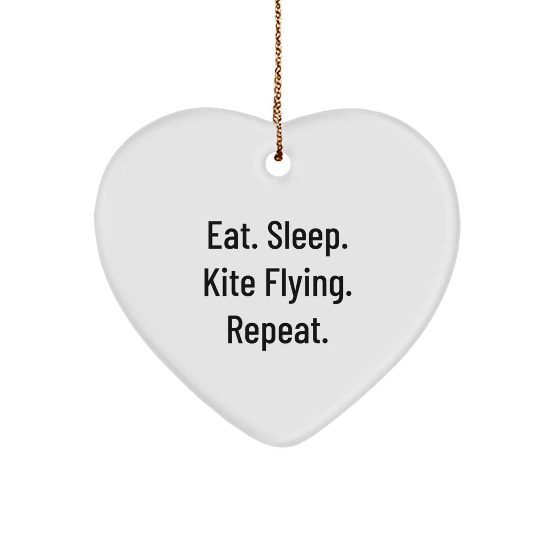 Gifts from Friends for Kite Flying Enthusiasts, Eat. Sleep. Kite Flying. Repeat. Heart Ornament, Christmas Unique Gifts - Image 1