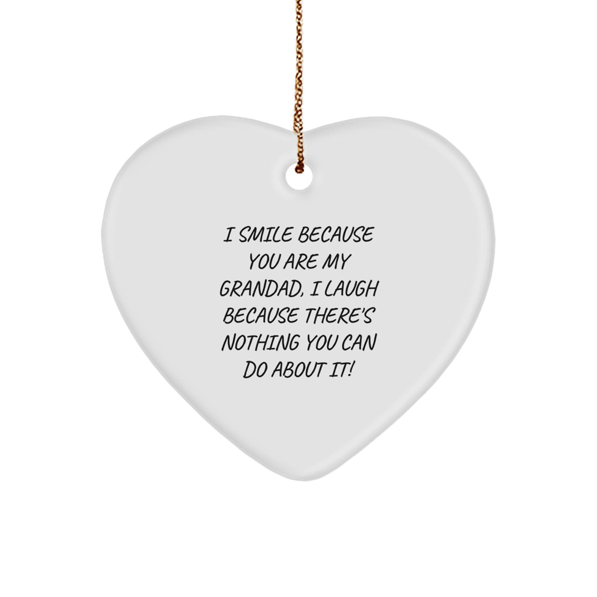 Funny Grandad Heart Ornament Gifts for Men, Christmas Unique Gifts from Family, I Smile Because You're My Grandad - Image 1