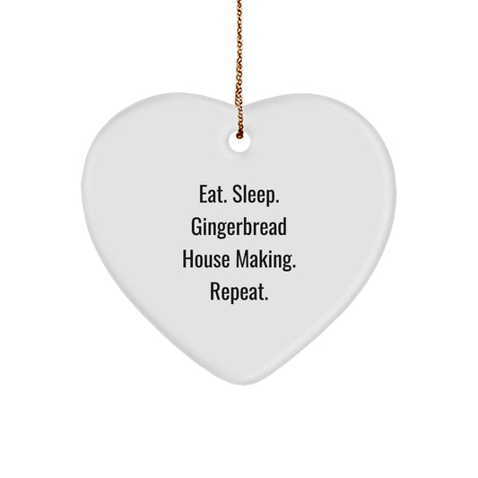 Gingerbread House Making Gifts from Friends, Family, or Coworkers - Eat. Sleep. Gingerbread House Making. Repeat. Heart Ornament for Christmas - Image 1