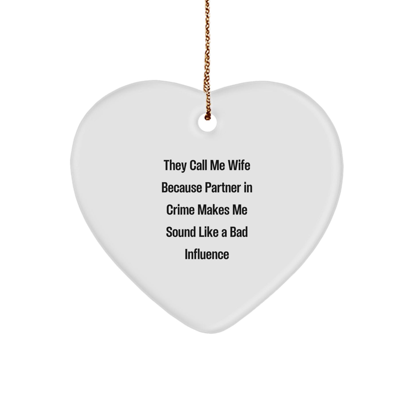 Funny Heart Ornaments for Wife Gifts from Husband, Partner in Crime Christmas Unique Gifts - Image 1