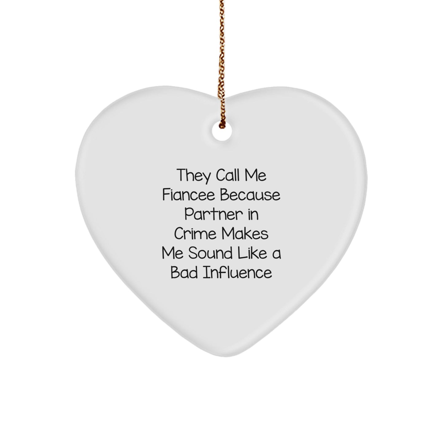 Funny Fiancee Heart Ornament Gifts from Men to Women for Christmas Unique - Image 1
