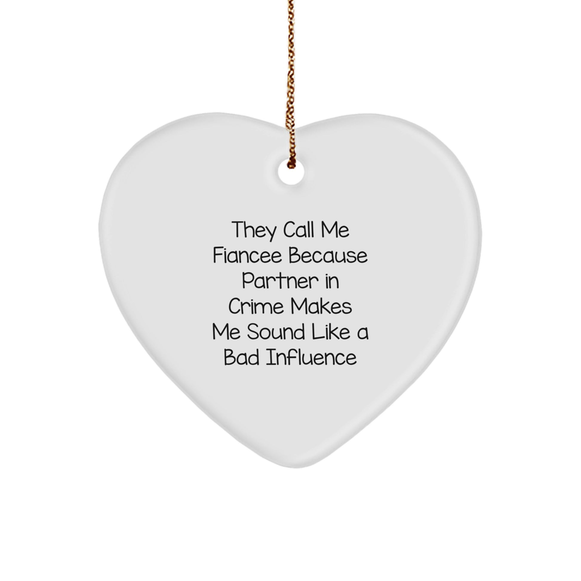 Funny Fiancee Heart Ornament Gifts from Men to Women for Christmas Unique - Image 1