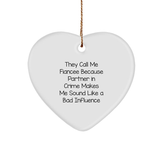 Funny Fiancee Heart Ornament Gifts from Men to Women for Christmas Unique - Image 1