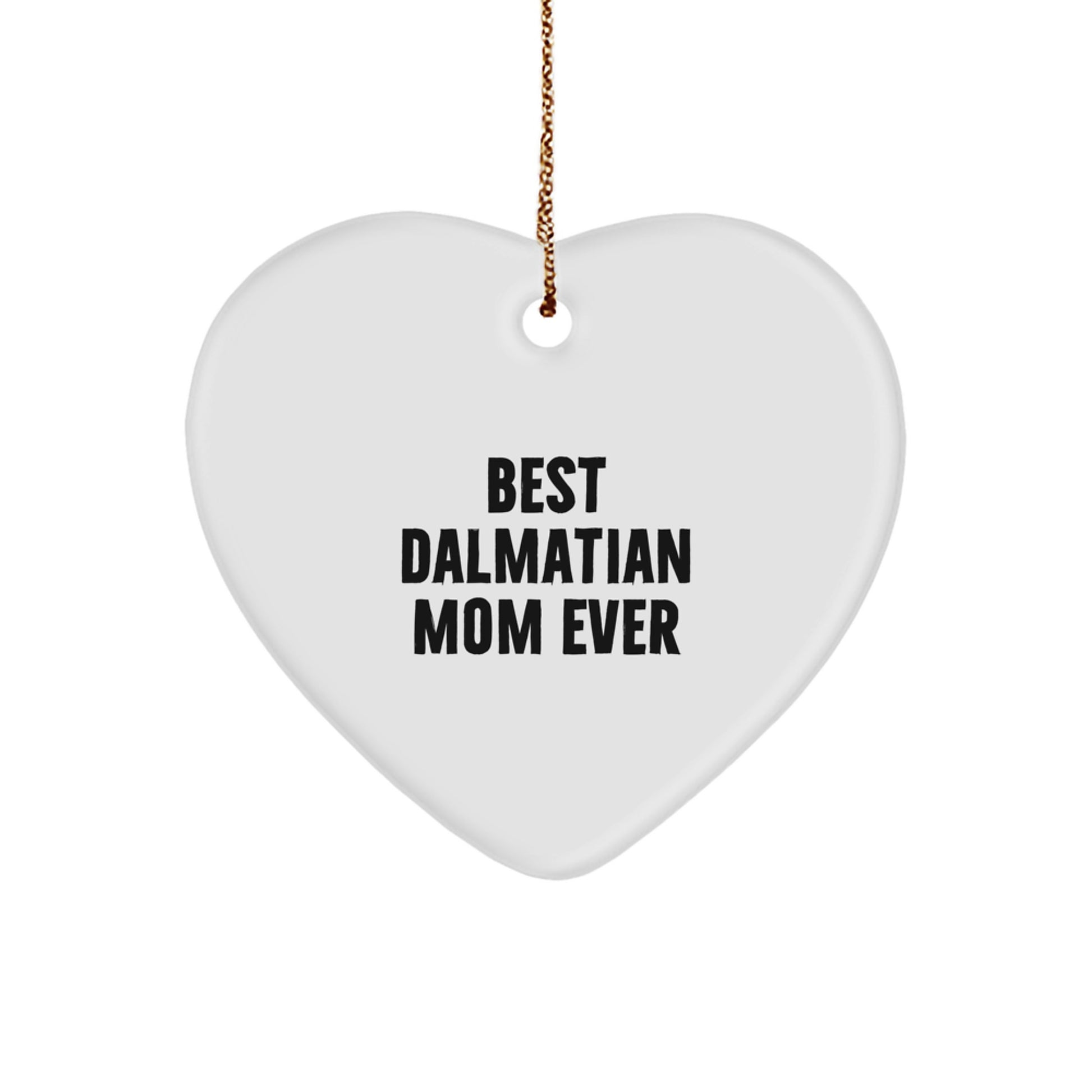 Funny Dalmatian Dog Mom Gifts from Women to Family - Heart Ornament for Christmas Unique Presents - Image 1