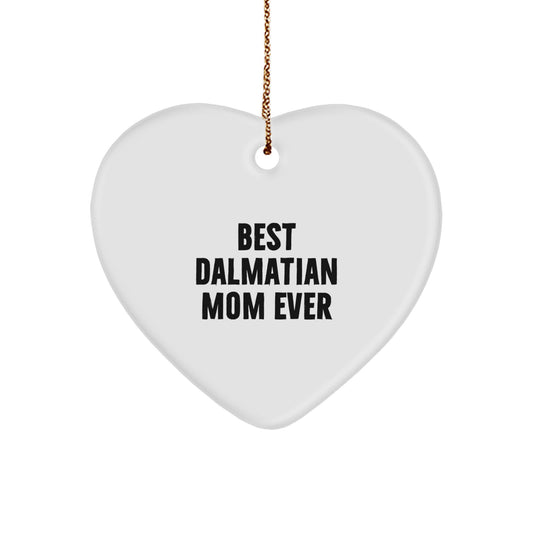 Funny Dalmatian Dog Mom Gifts from Women to Family - Heart Ornament for Christmas Unique Presents - Image 1