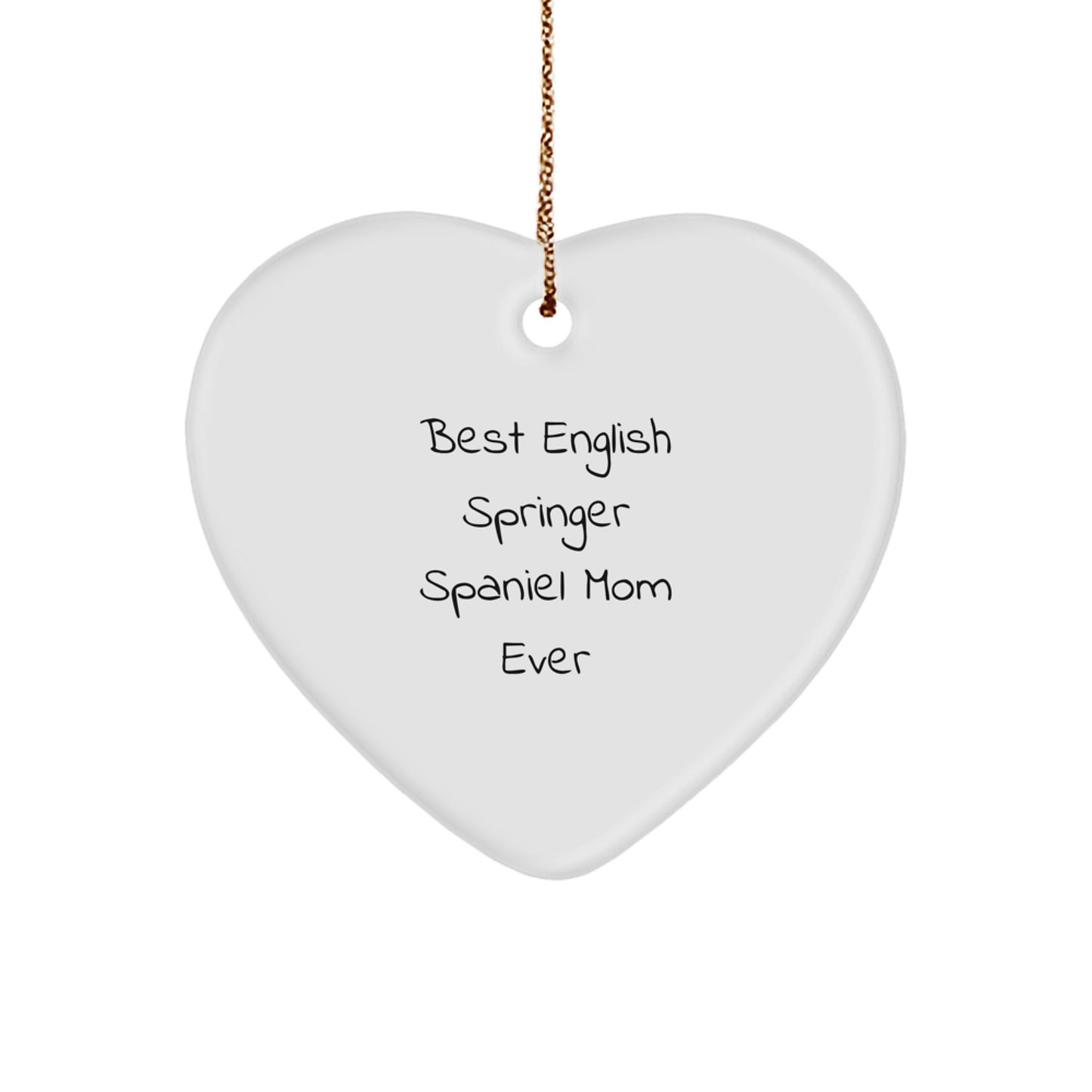 Funny English Springer Spaniel Dog Mom Christmas Heart Ornament Gifts from Family to English Springer Spaniel Dog Lover - Image 1