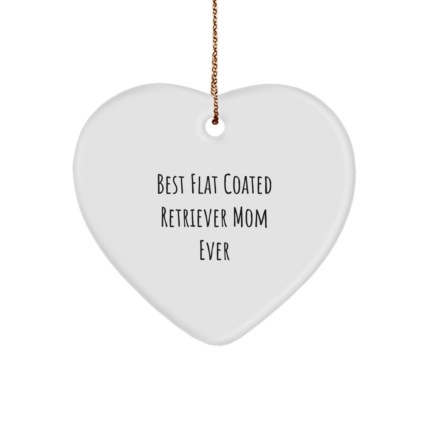 Funny Flat Coated Retriever Dog Mom Gifts, Heart Ornament for Christmas Unique Gifts from Friends and Family - Image 1