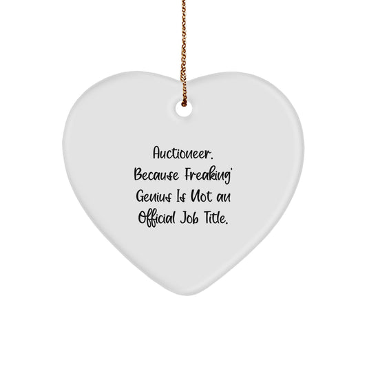 Gifts from Friends and Family, Inspirational Heart Ornament for Auctioneer genius, Funny Quote, Christmas Unique Gifts for Men and Women - Image 1