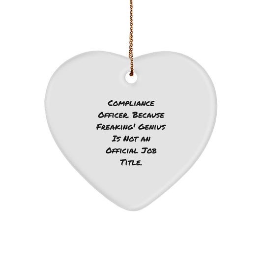 Funny Compliance Officer Gifts for Him, Heart Ornament with Quirky Humor, Gifts from Friends or Coworkers at Christmas - Image 1