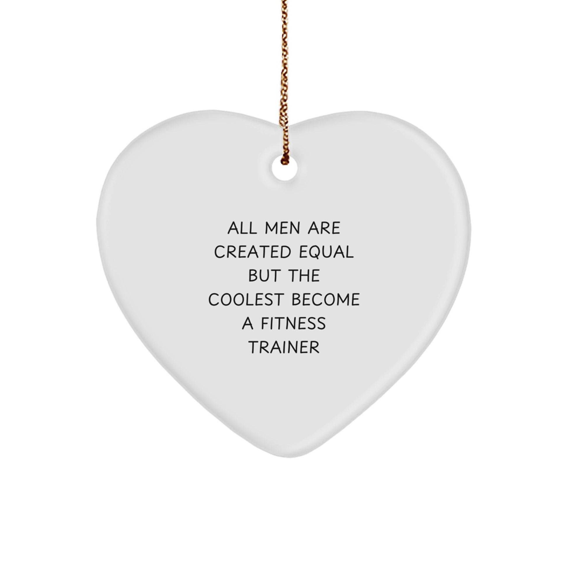 Funny Fitness Trainer Gifts for Him, Heart Ornament with Inspirational Quote, Christmas Unique Gifts from Men - Image 1