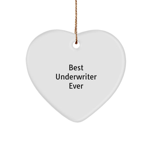 Funny Underwriter Gifts for Men, Best Underwriter Ever Heart Ornament Christmas Unique Gifts from Friends - Image 1