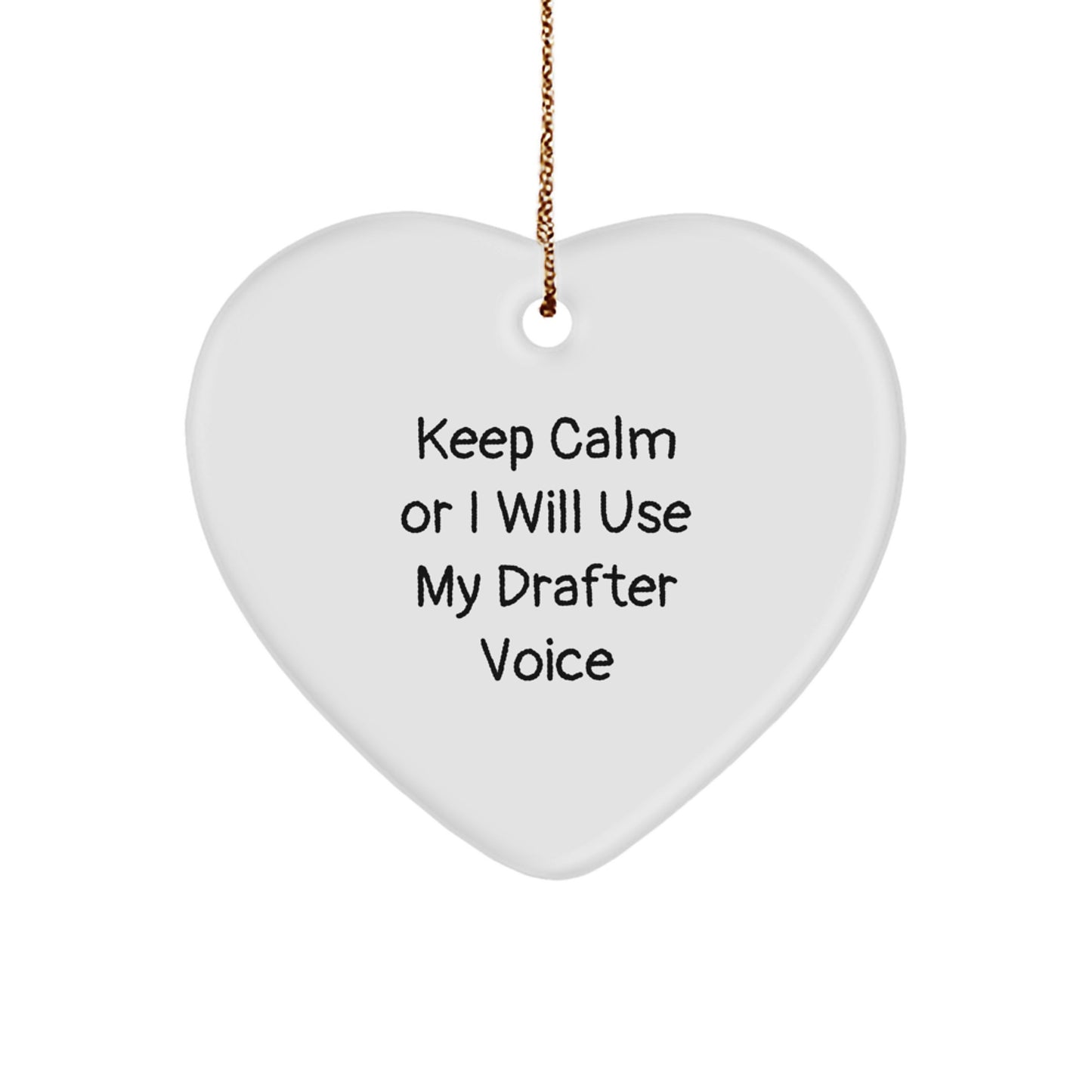 Fun Drafter Gifts for Christmas - Heart Ornament with Funny Quote - Gifts from Family for Drafter Friends - Image 1