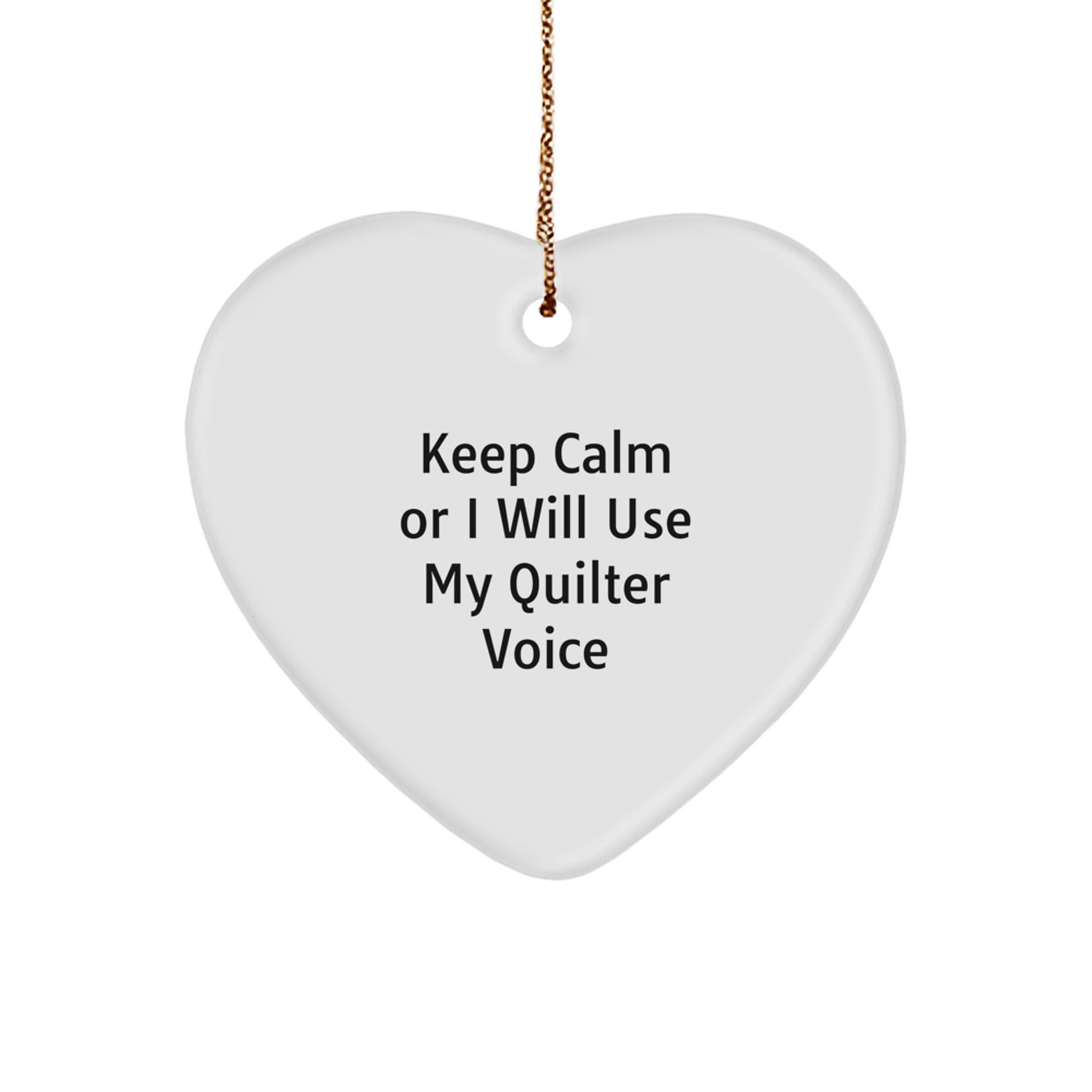 Quilter Gifts for Women, Funny Quilter Heart Ornament, Heart Shaped Ornament for Christmas Decorations - Image 1