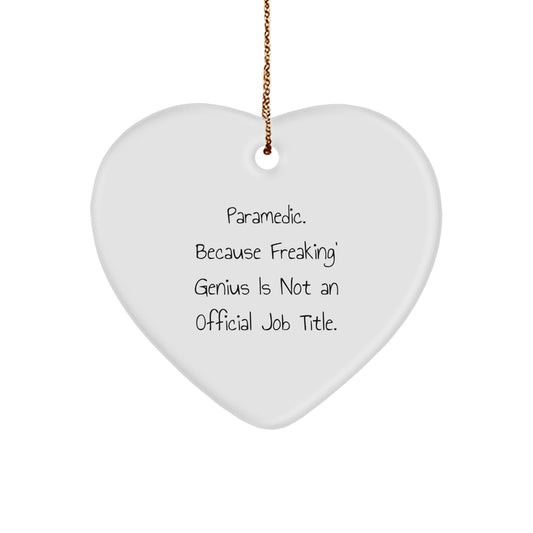 Rescue Worker Gifts - Funny Quote Heart Ornament, Gifts from Friends for Rescue Workers, Christmas Unique Gifts - Image 1