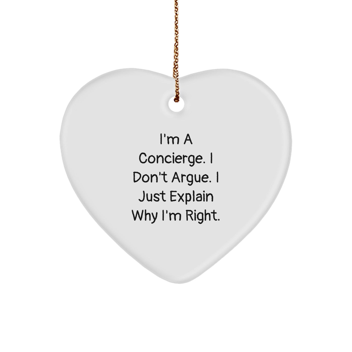Funny Concierge Gifts from Men, Unique Heart Ornament with Inspirational Quote, Christmas Unique Gifts for Friends, Family, Coworkers - Image 1