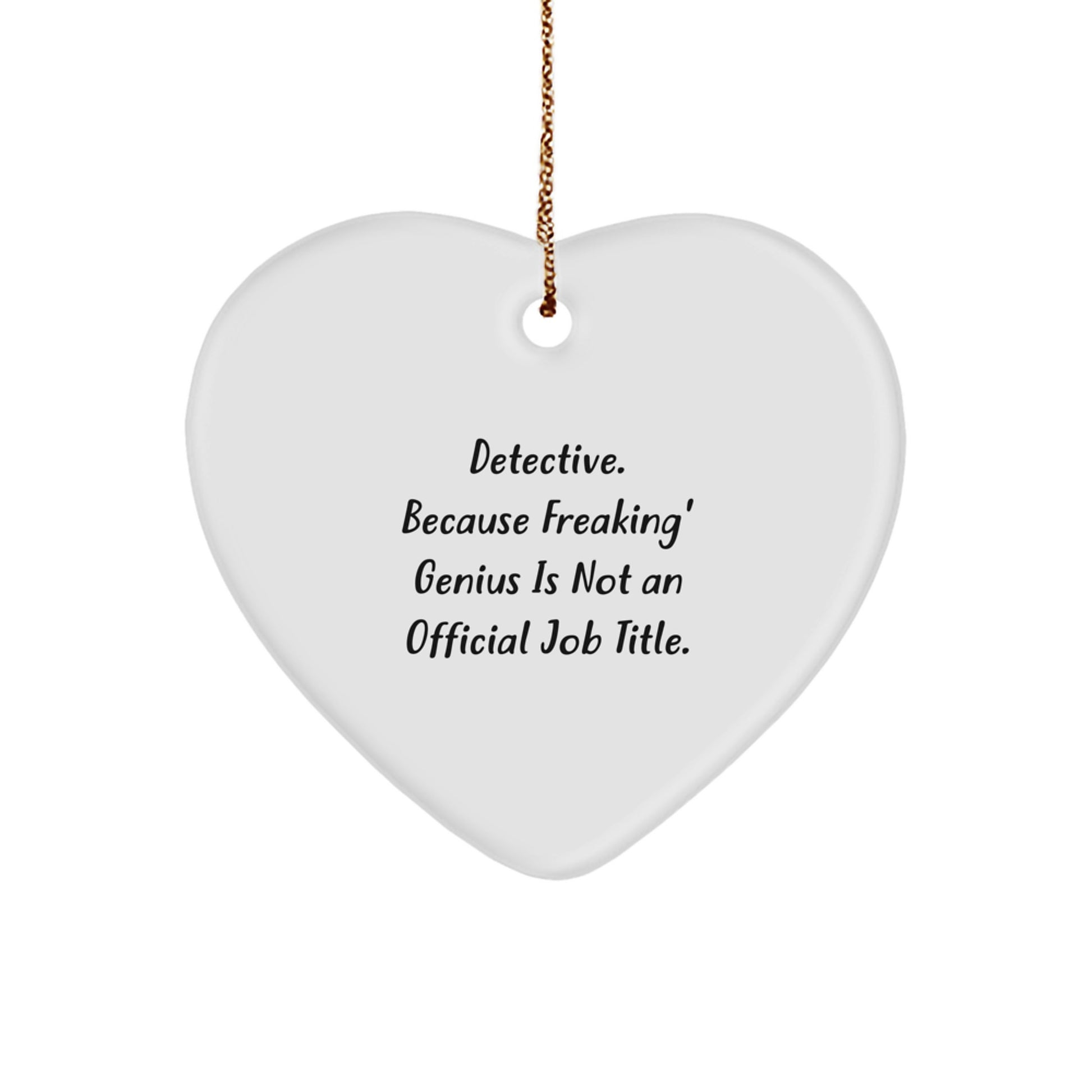 Funny Detective Heart Ornament Gifts from Men to Detective Friends - Image 1