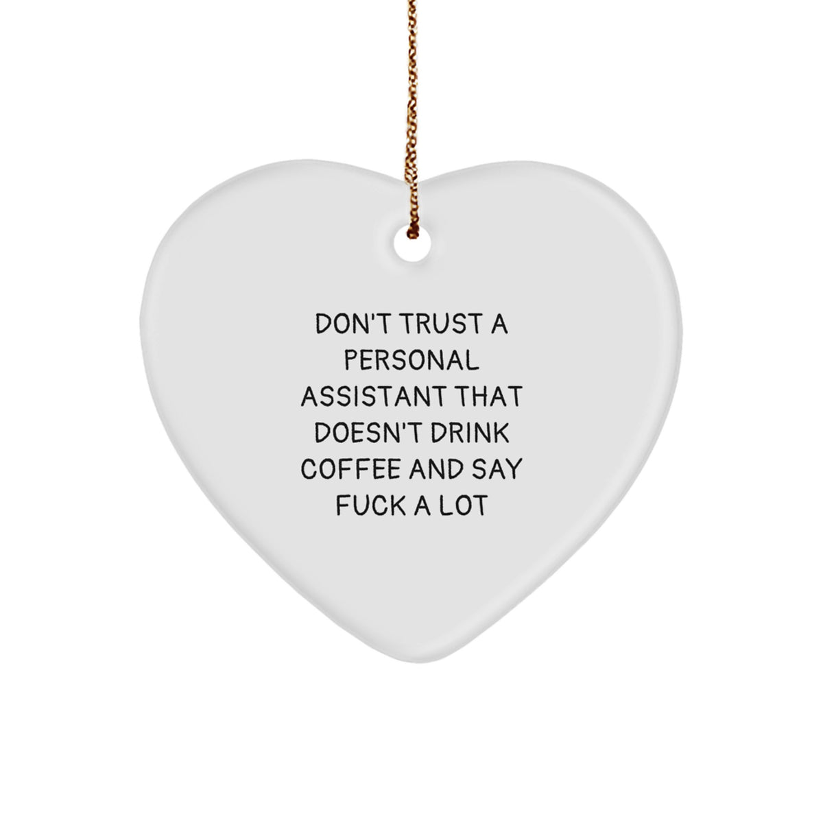 Personal Assistant Christmas Ornament Novelty Sassy Gift for Friends - Image 1