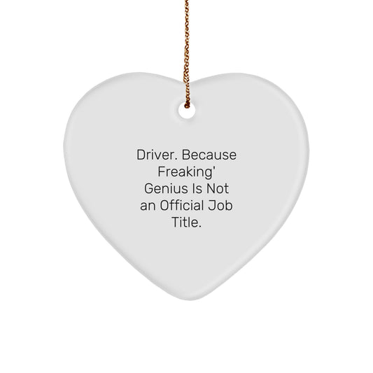 Funny Driver Heart Ornament Gifts from Men for Christmas Unique Driver - Image 1