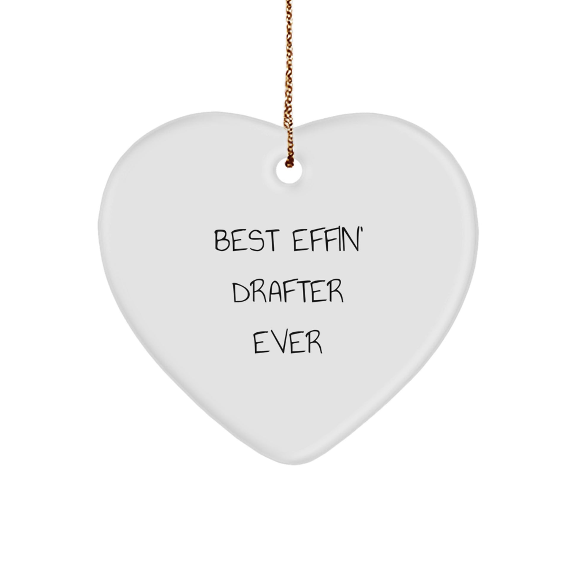 Funny Drafter Heart Ornament Gifts from Friends or Coworkers, Unique Christmas Unique Gifts for Drafter Men or Women - Image 1