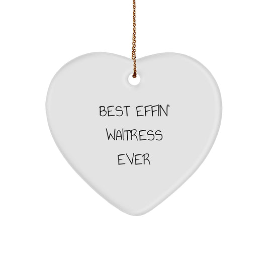 Funny Waitress Gifts from Best Effin' Waitress Ever - Heart Ornament for Waitress, Men, or Women - Unique Christmas Unique Gifts - Image 1