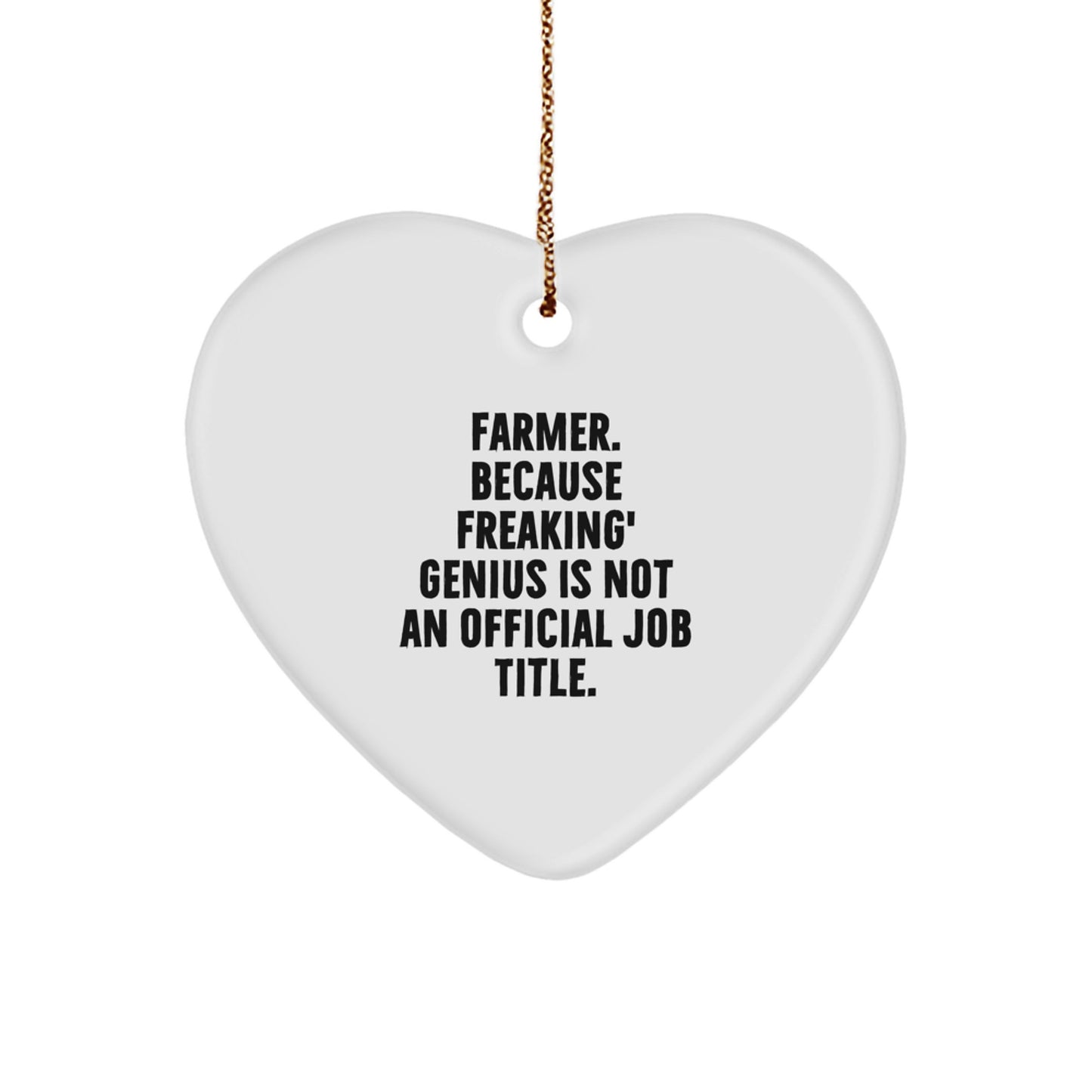Funny Farmer Gifts Heart Ornament, Gifts from Friends, Family, or Coworkers to Farmer Men or Women, Christmas Unique Decorations - Image 1