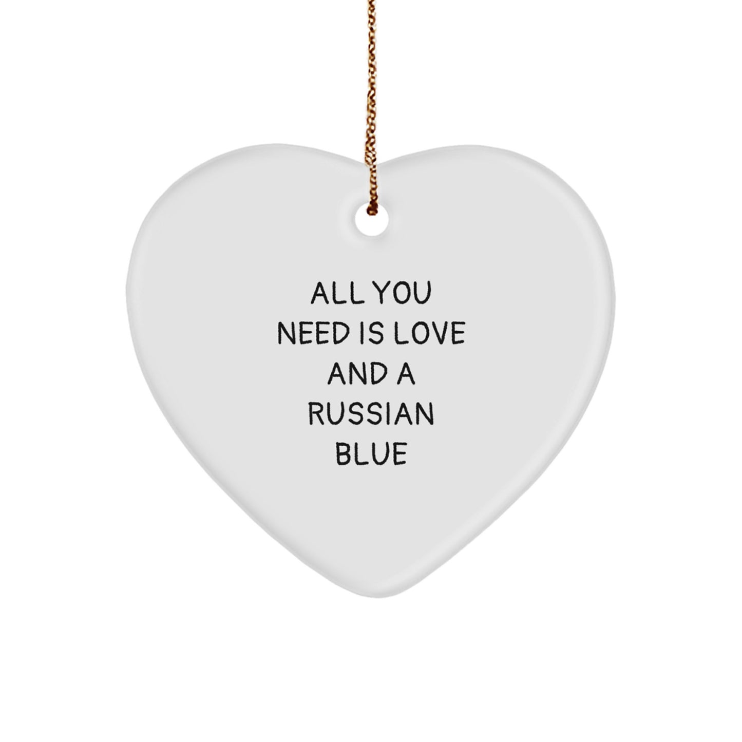 Russian Blue Cat Heart Ornament Gifts from Friends and Family for Russian Blue Cat Lovers at Christmas Time - All You Need Is Love And A Russian Blue - Image 1