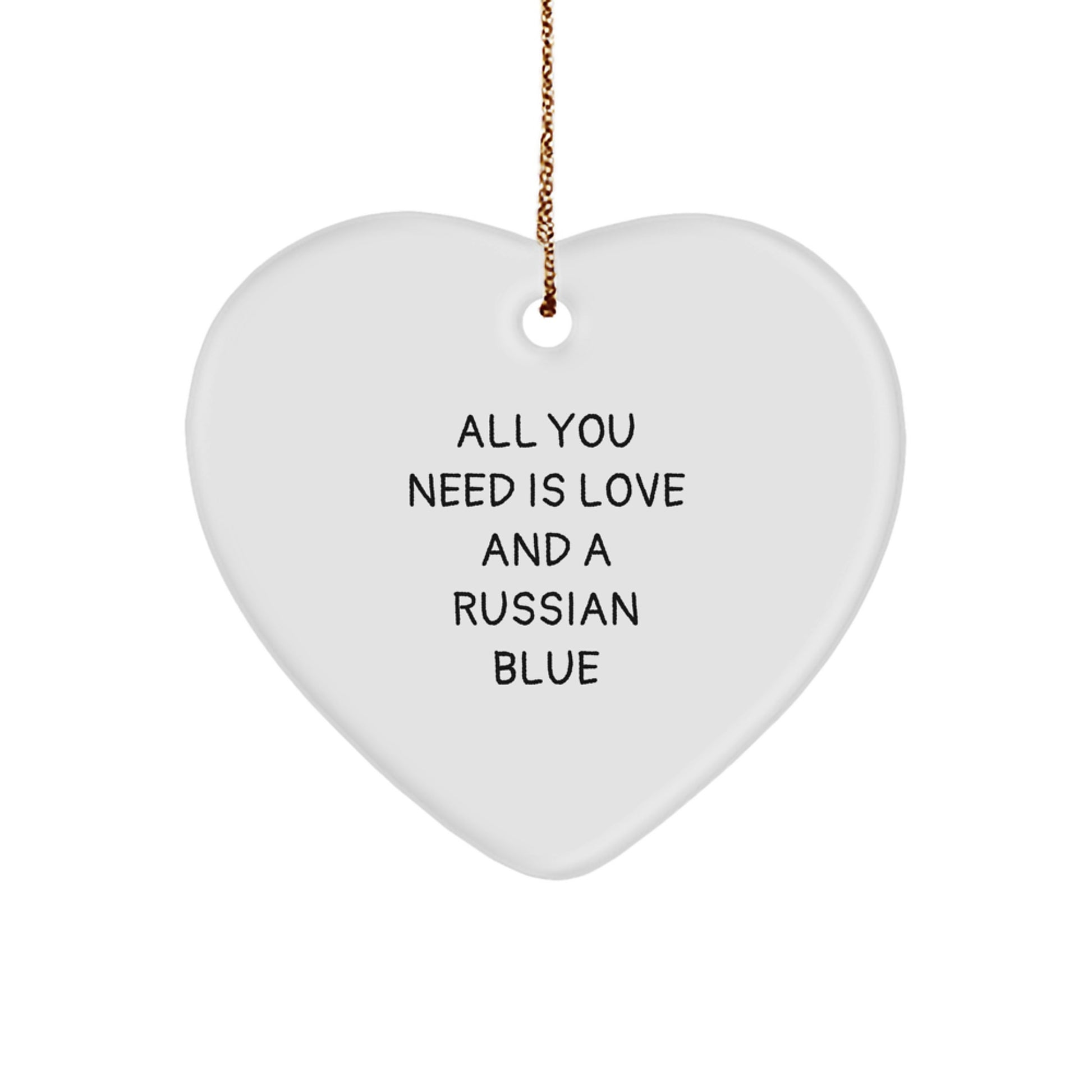 Russian Blue Cat Heart Ornament Gifts from Friends and Family for Russian Blue Cat Lovers at Christmas Time - All You Need Is Love And A Russian Blue - Image 1