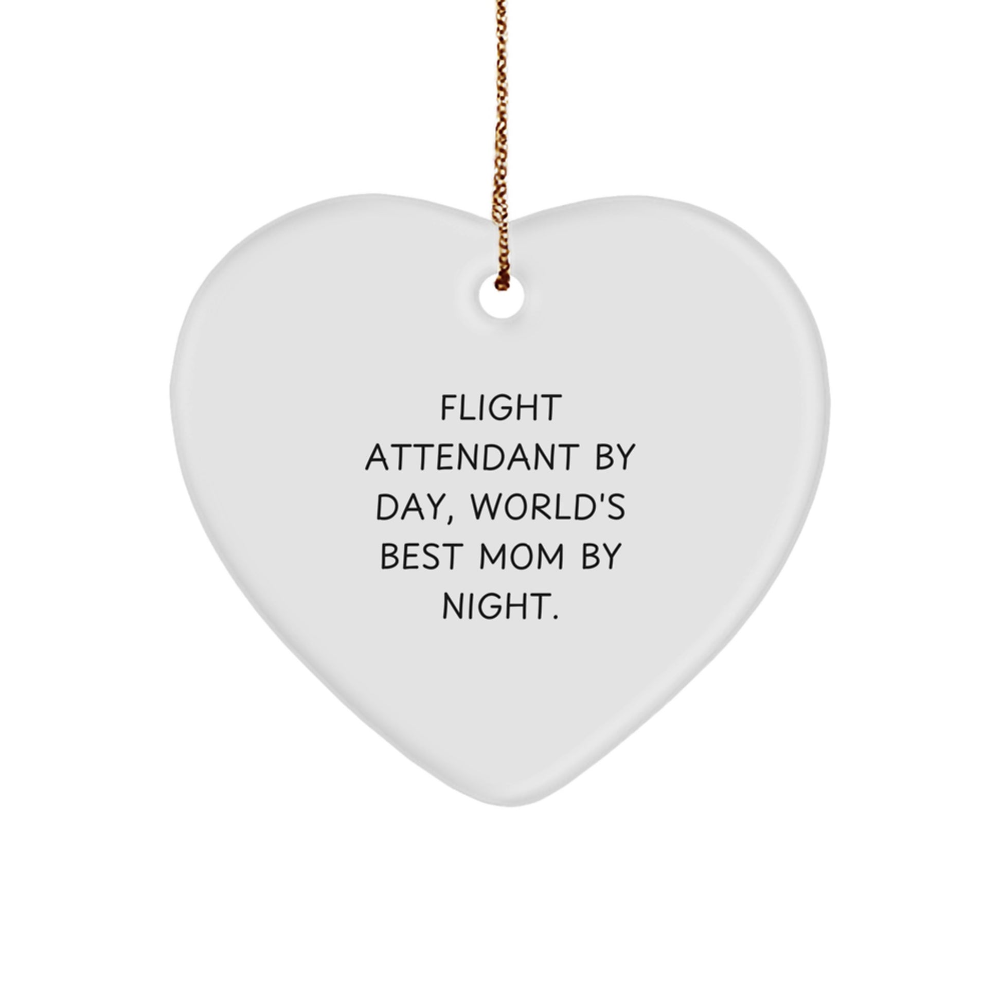 Flight Attendant Gifts, Heart Ornament, Funny Quote - Gifts from Family, Friends, Coworkers to Flight Attendants, Inspirational Mom by Night, Christmas Unique Gifts - Image 1