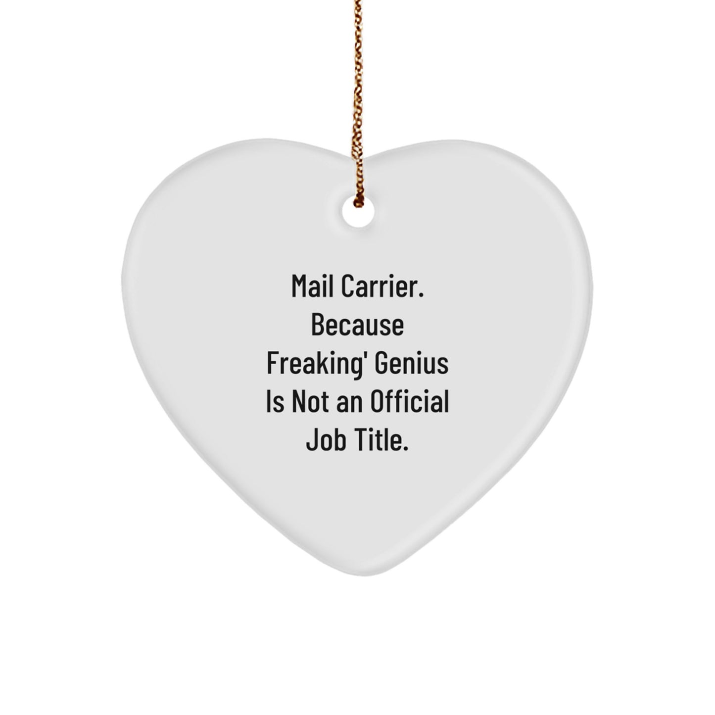 Funny Mail Carrier Heart Ornament Gifts from Friends to Mail Carrier - Unique Christmas Unique Gifts for Men Mail Carrier - Image 1