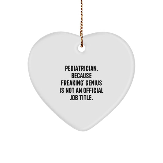 Funny Pediatrician Heart Ornament Gifts from Family, Christmas Unique Presents for Pediatrician - Image 1