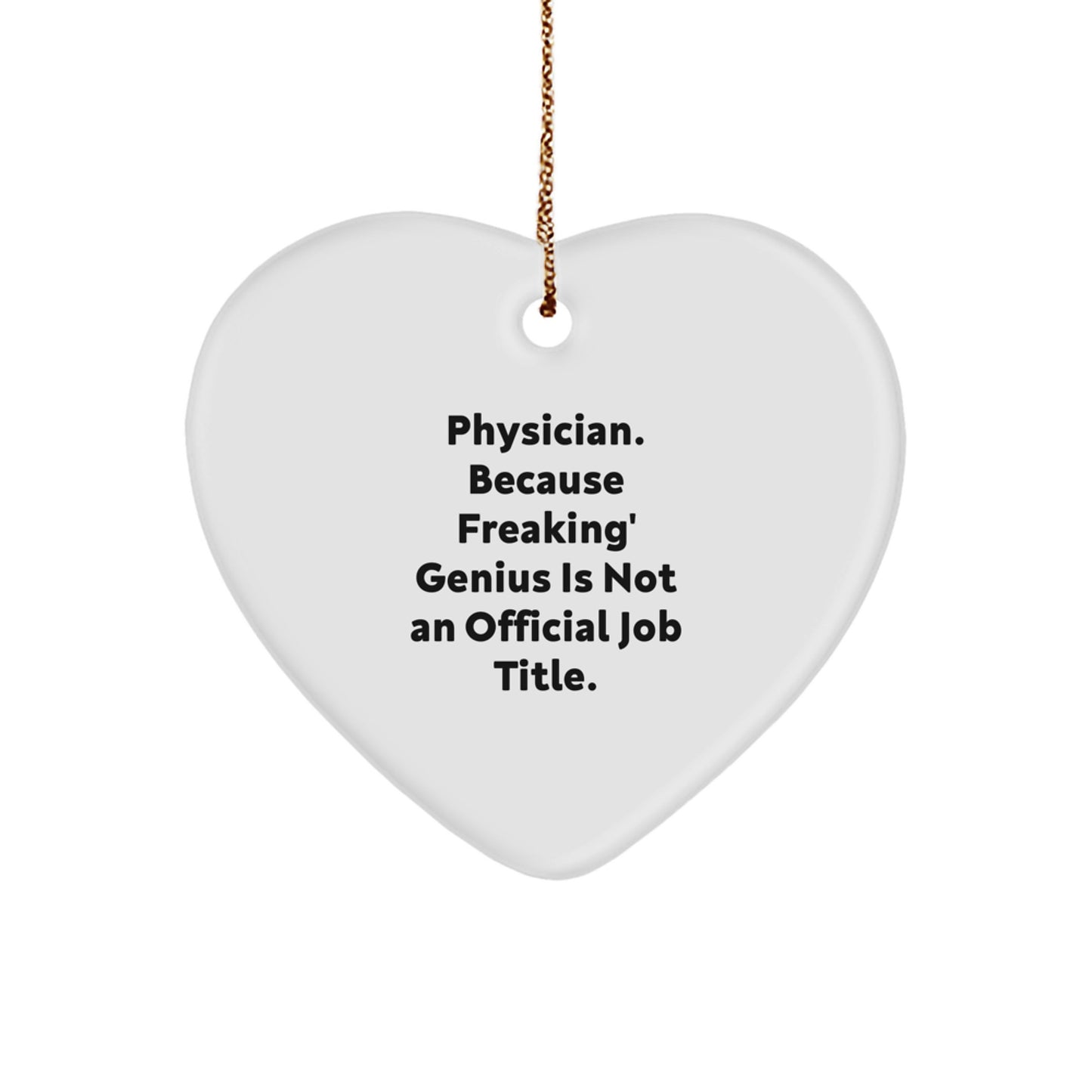 Funny Physician Heart Ornament Gifts from Friends and Family for Christmas Unique Physician Decorations - Image 1