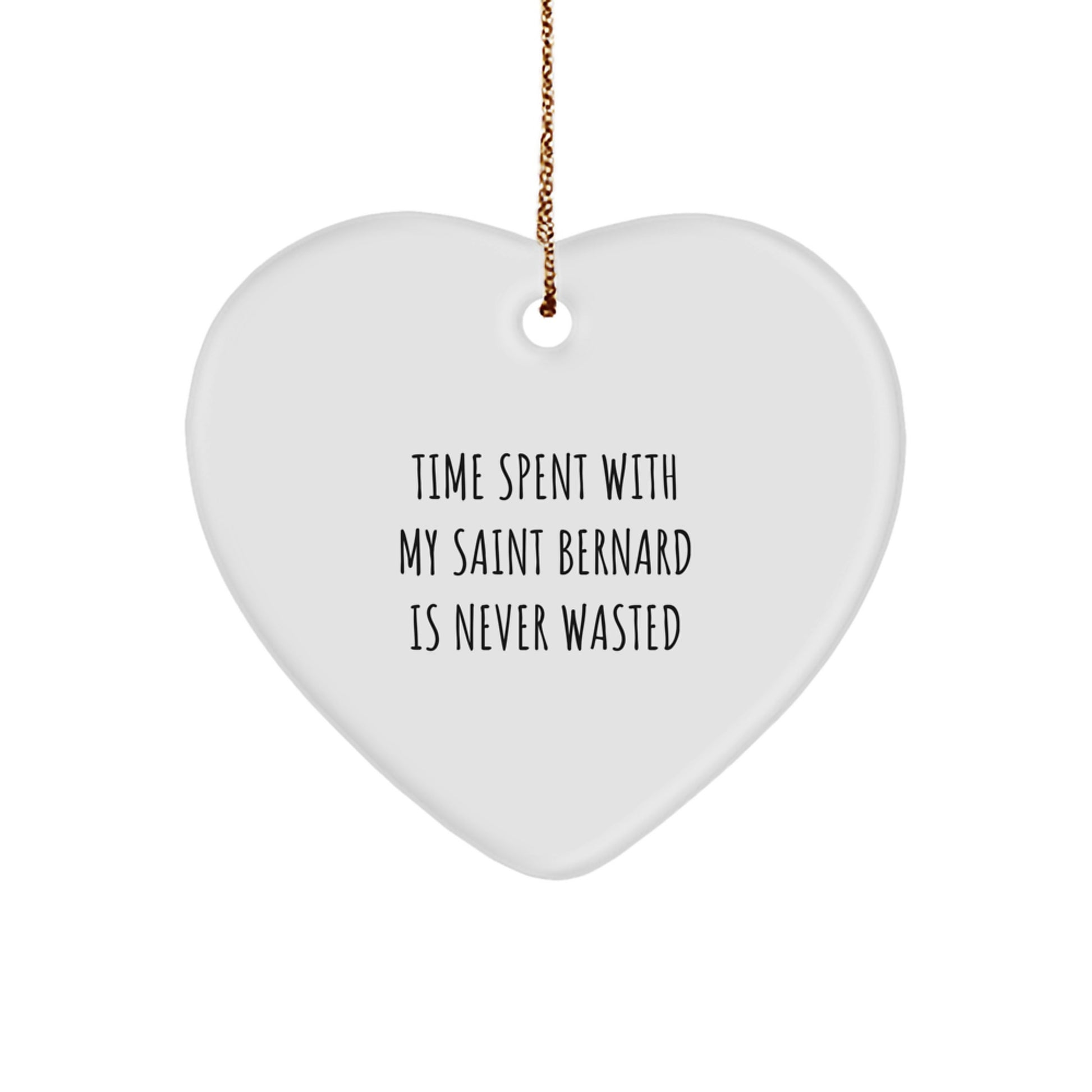 Saint Bernard Dog Heart Ornament Gifts from Family for a Friend with Time Spent Is Never Wasted, Funny Christian Christmas Unique Gifts - Image 1