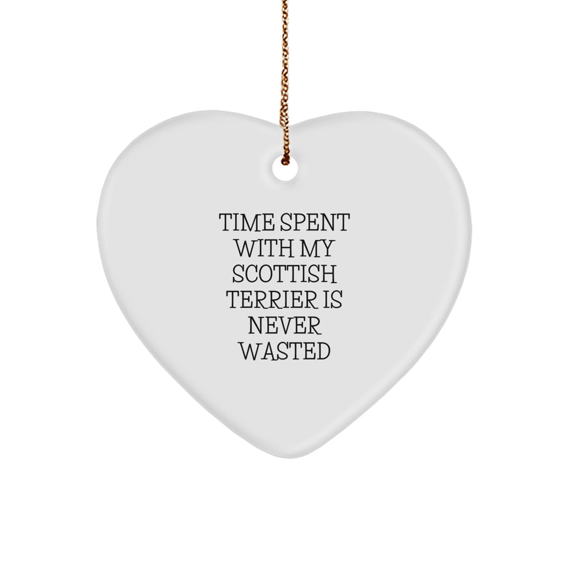 Funny Scottish Terrier Dog Lover Gifts, Scottish Terrier Dog Heart Ornament, 'Time Spent With My Scottish Terrier Is Never Wasted', Christmas Unique Gifts from Friends, Family Members - Image 1