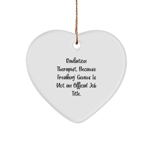 Funny Radiation Therapist Heart Ornament, Gifts for Radiation Therapist Men Women from Friends Coworkers Family - Radiation Therapist Christmas Unique Gifts, Radiation Therapist Heart Shaped Ornament - Image 1