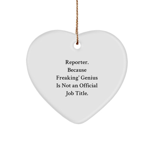 Funny Reporter Heart Ornament Gifts from Friends and Family - Reporter Gifts for Christmas Unique - Image 1
