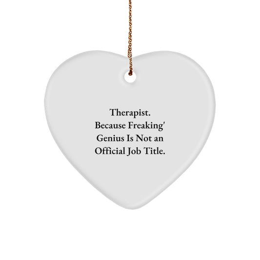Therapist Gifts from Friends Funny Heart Ornament, Therapist Heart Shaped, Christmas Unique Gifts for Therapist - Image 1