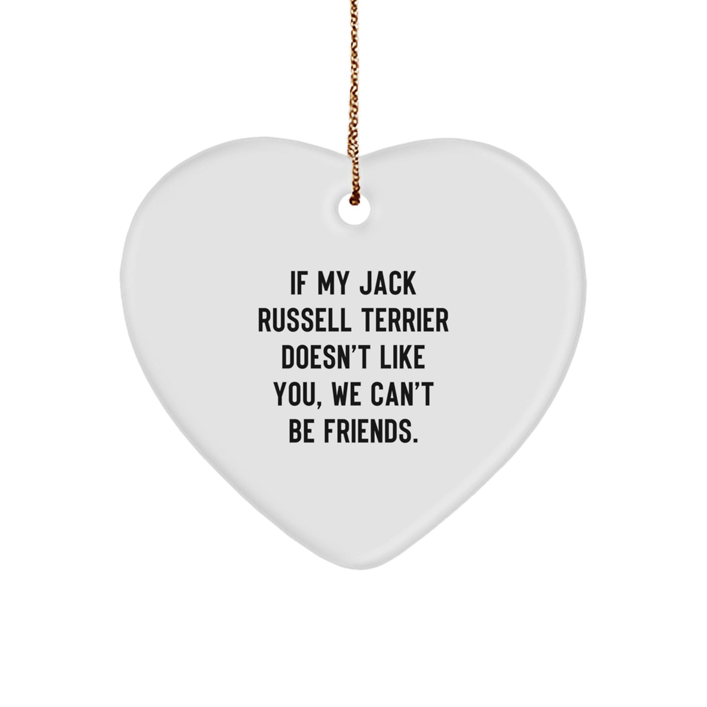 Funny Gift for Jack Russell Terrier Dog Lovers Heart Ornament, Gifts from Friends for Christmas Unique Gifts - Image 1