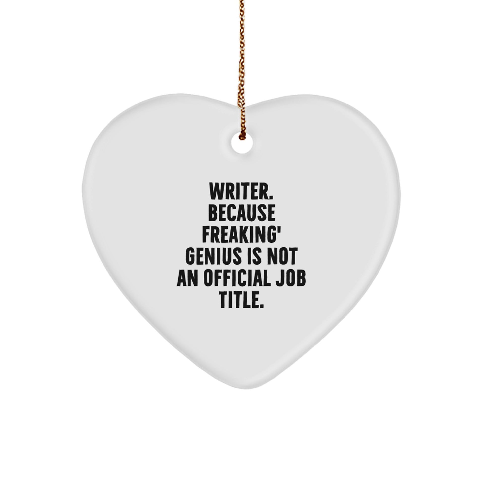 Funny Writer Heart Ornament Gift for Writers from Friends and Family - Christmas Unique Gifts for Him or Her - Image 1