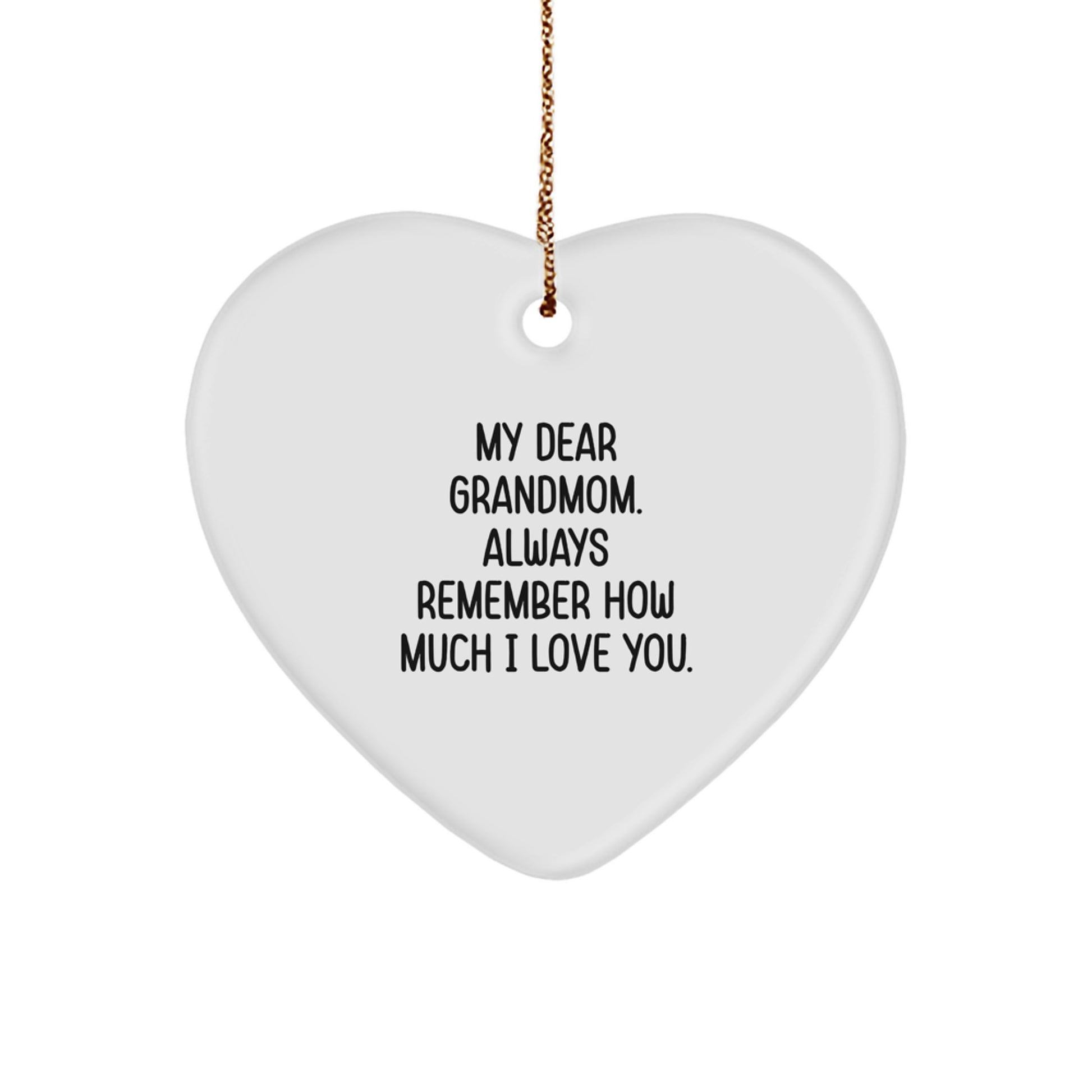 Grandmom Heart Ornament with Funny Quote - Gifts for Grandmom from Family - Heart Shaped White Ornament for Christmas - Image 1