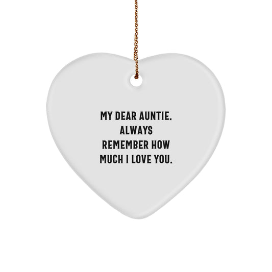 Funny Auntie Gifts from Men - Heart Ornament - My Dear Auntie Always Remember How Much I Love You - Christmas Unique Gifts for Auntie - Image 1