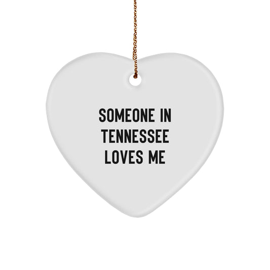 Funny Tennessee Gifts Someone In Tennessee Loves Me Heart Ornament for Tennessee Family Christmas Unique Gifts from Friends - Image 1