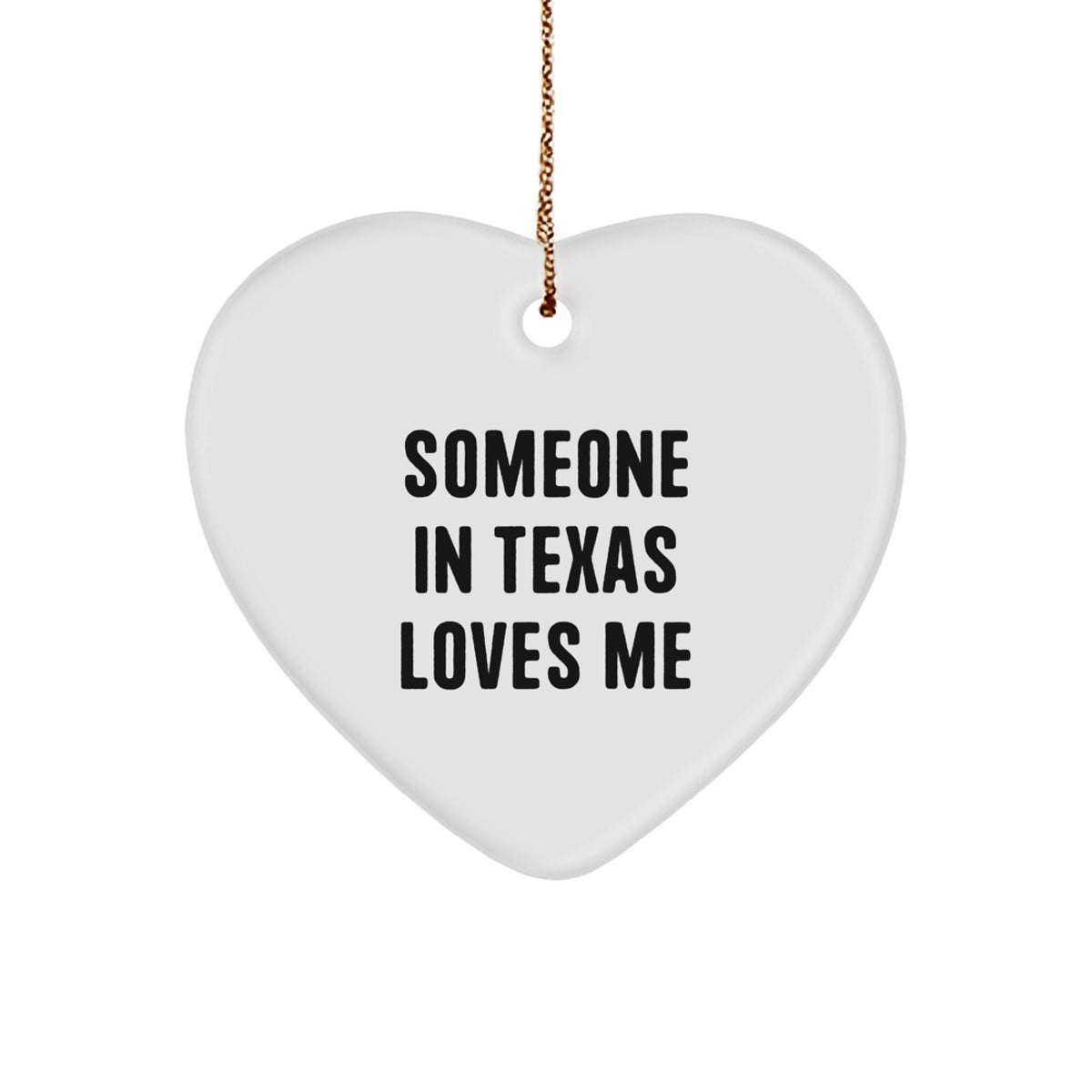 Funny Texas Heart Ornament Gifts from Friends for Texas Lovers Someone In Texas Loves Me Holiday Decorations - Image 1