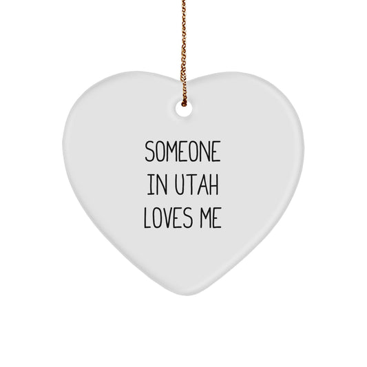 Utah Christmas Unique Gifts - Funny Heart Ornament with Someone in Utah Loves Me Quote for Friends and Family - Heart Shaped White MDF Decoration - Image 1