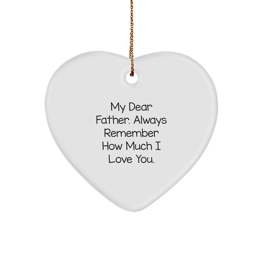 Funny Father Gifts, Heart Ornament for Men, Gifts from Family Members, My 'Dear Father' Heartfelt Christmas Unique Gifts for Dad's Desk - Image 1