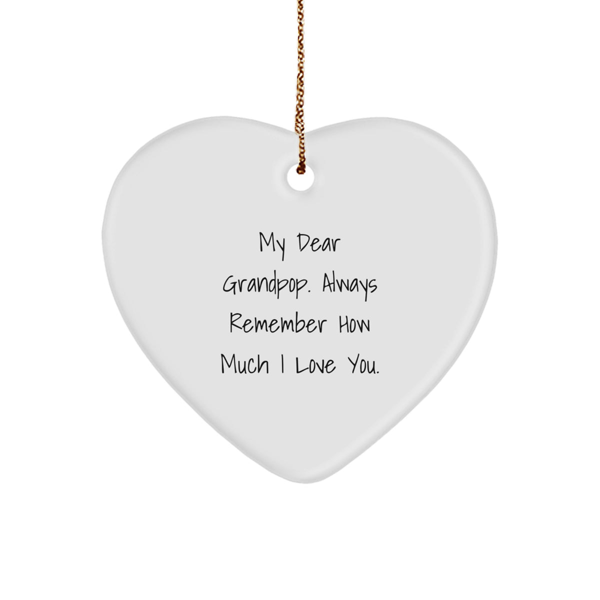 Grandpop Heart Ornament, Funny Quote Gifts from Family to Grandpop, Christmas Unique Gifts for Grandpop - Image 1