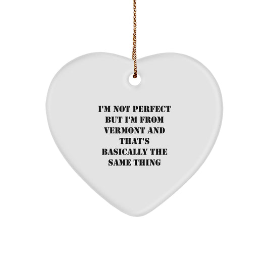 Funny Vermont Gifts from Friends Christmas Unique Ornaments Heart Shaped - Image 1
