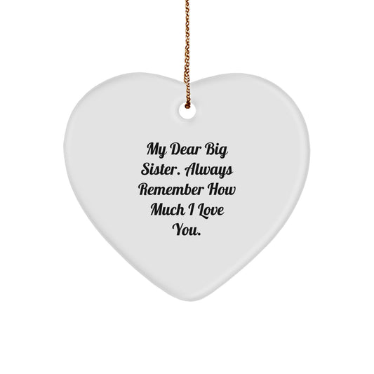 Funny Big Sister Gifts from Family, Heart Ornament for Big Sister, I Love You Always - Image 1