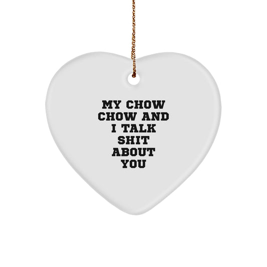Chow Chow Dog Lover Funny Heart Ornament Gifts from Men to Friends for Christmas - Image 1